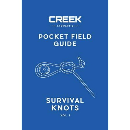 Pocket Field Guide : Survival Knots Vol I (Best Pocket Survival Guide)