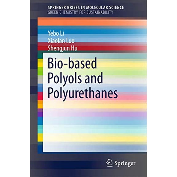 Pre-Owned Bio-based Polyols and Polyurethanes (SpringerBriefs in Molecular Science), 9783319215389, 3319215388, Paperback, 1st ed. 2015 edition