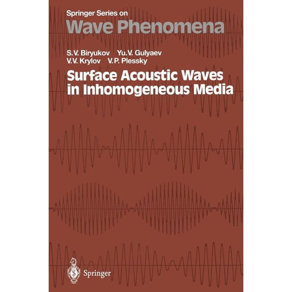 Springer Wave Phenomena Surface Acoustic Waves in Inhomogeneous Media, Book 20, (Paperback)
