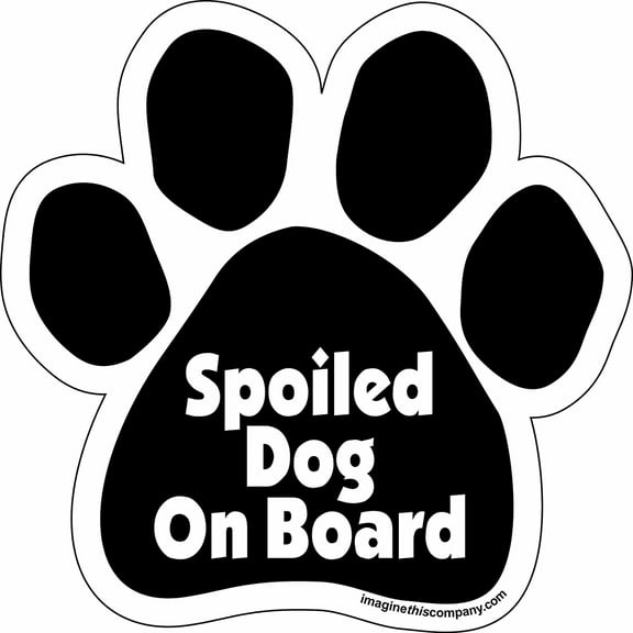 Spoiled Dog On Board Paw Magnet