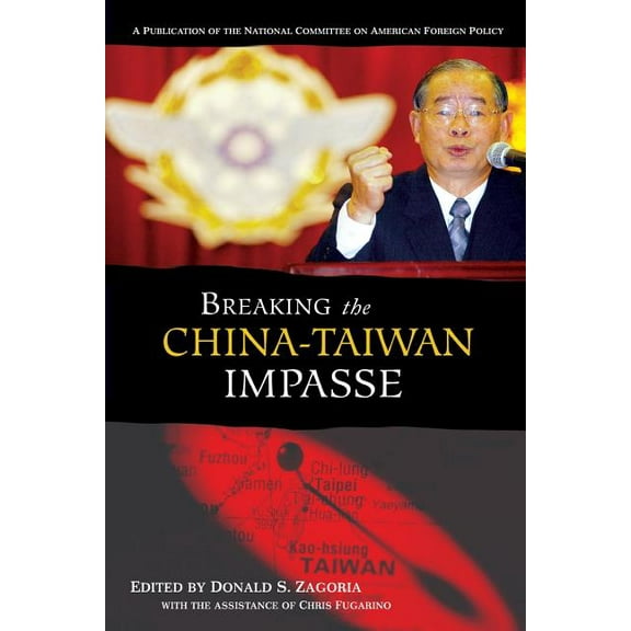 Breaking the China-Taiwan Impasse, (Paperback)