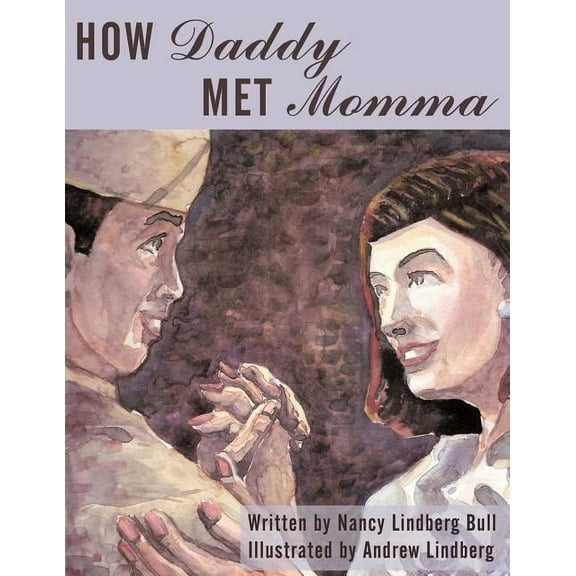 How Daddy Met Momma (Paperback)