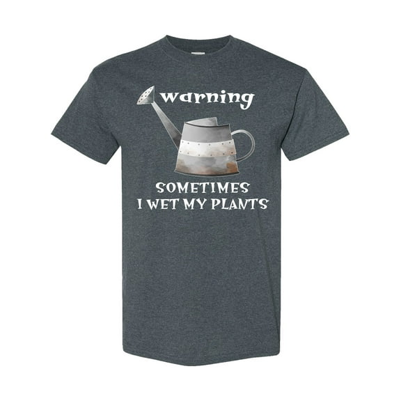 Inktastic Warning Sometimes I Wet My Plants Gardening Humor T-Shirt