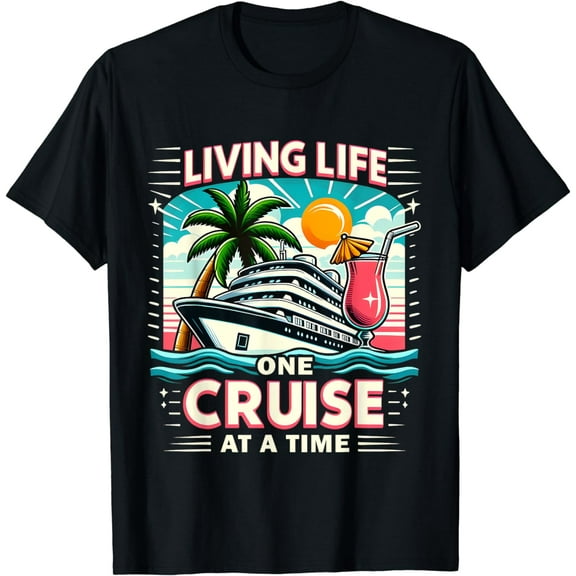 Living Life One Cruise At A Time Family Cruising Est 2024 T-Shirt