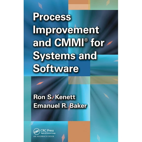 Process Improvement and CMMI for Systems and Software, (Paperback)