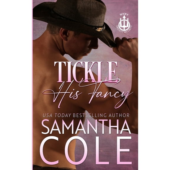 Trident Security Tickle His Fancy, Book 8, (Paperback)