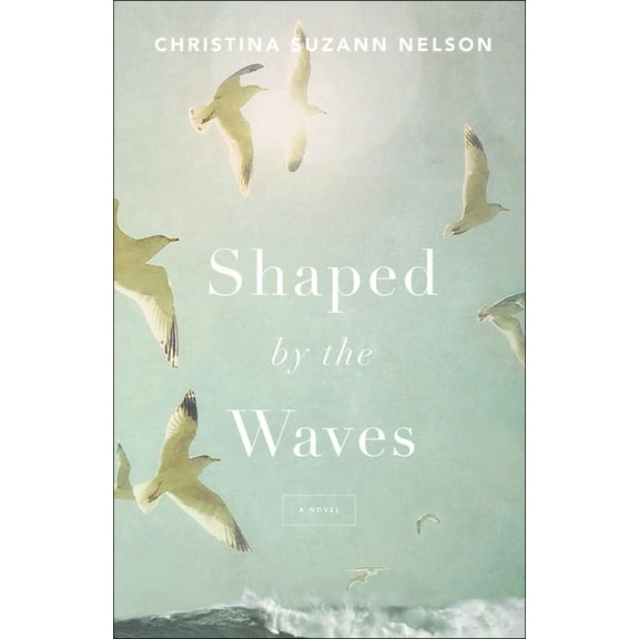 Shaped by the Waves, (Paperback)
