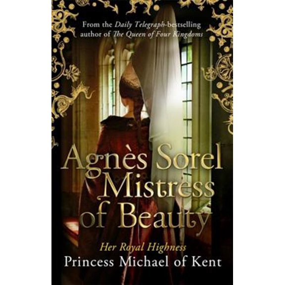 Pre-Owned Agnès Sorel: Mistress of Beauty Paperback