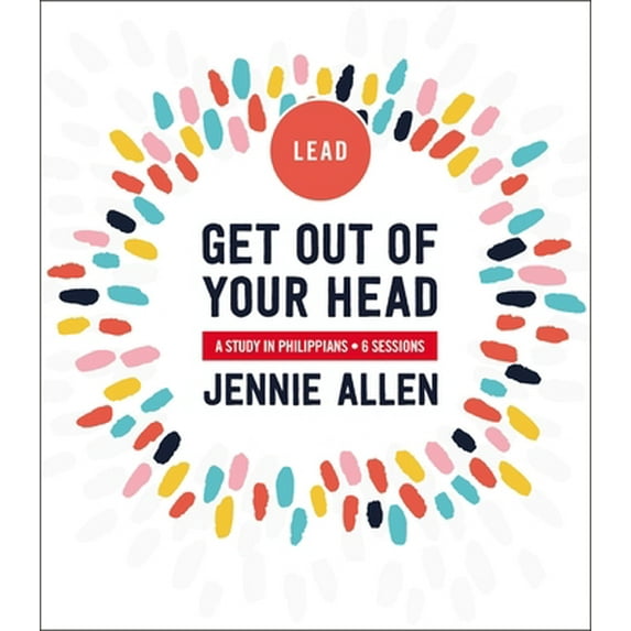 Pre-Owned Get Out of Your Head Bible Study Leader's Guide: A Study in Philippians (Paperback) 0310116406 9780310116400