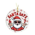 thumbnail image 2 of WKSCLPAI Santa Says Six Seven Christmas Ornament 2025, Funny 67 Meme Decorations, Funny Christmas Tree Hanging Ornaments 2025, Unique Xmas Gifts for Friends & Humor Lovers, 2 of 3