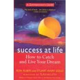 thumbnail image 1 of Pre-Owned Success at Life: How to Catch and Live Your Dream: A Zentrepreneur's Guide (Paperback) 1557045380 9781557045386, 1 of 1