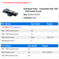 thumbnail image 2 of Distributor Rotor - Compatible with 1985 - 1989 Honda Accord 1986 1987 1988, 2 of 2