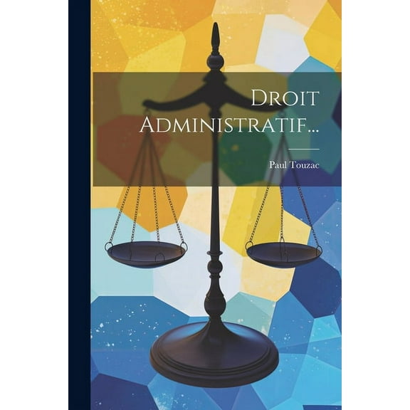 Droit Administratif... (Paperback)