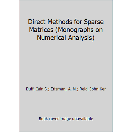 Direct Methods for Sparse Matrices (Monographs on Numerical Analysis), Used [Hardcover]