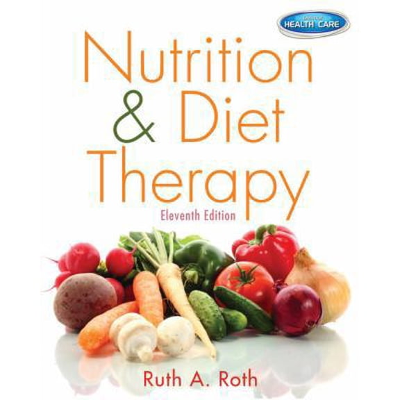 Pre-Owned Nutrition & Diet Therapy (Paperback) 1133960502 9781133960508