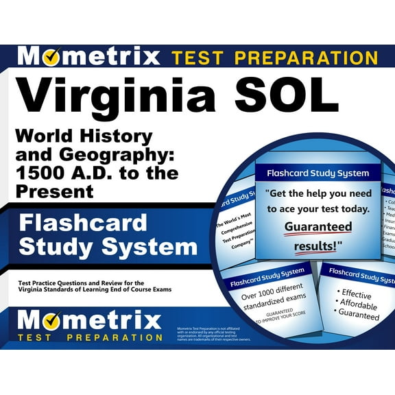 Virginia Sol World History and Geography: 1500 A.D. to the Present Flashcard Study System : Virginia Sol Test Practice Questions & Exam Review (Cards)