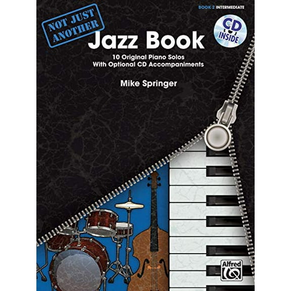Pre-Owned Not Just Another Jazz Book 2: Intermediate (Paperback 9780739093702) by Mike Springer