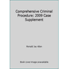 Comprehensive Criminal Procedure 2009 Case Supplement, Used [Paperback]