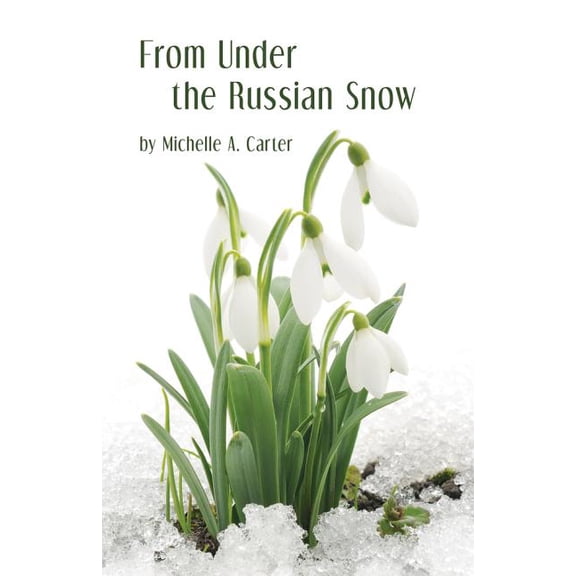 From Under the Russian Snow, (Paperback)
