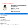 thumbnail image 2 of Blower Motor - Compatible with 2012 - 2018 BMW 650i 2013 2014 2015 2016 2017, 2 of 2