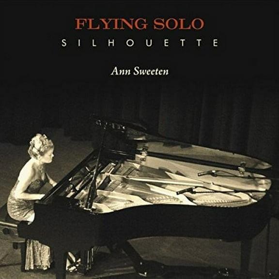Ann Sweeten - Flying Solo Silhouette - Music & Performance - CD