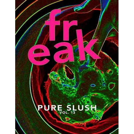 Freak Pure Slush Vol. 13 - eBook