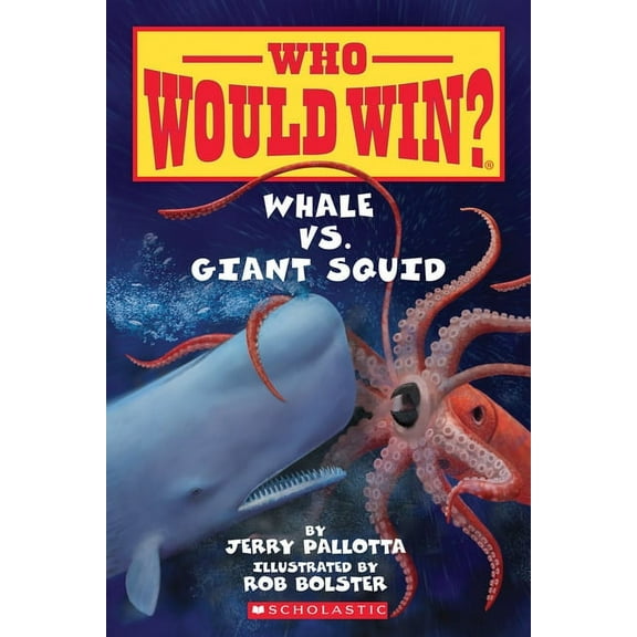 Who Would Win?: Whale vs. Giant Squid (Paperback)