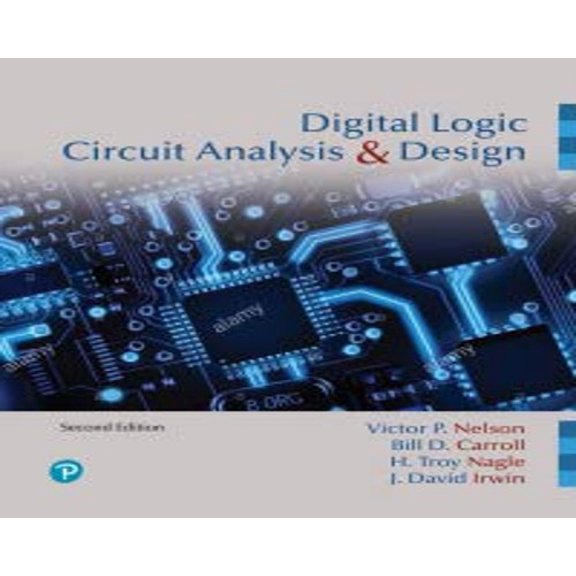 Pre-Owned Digital Logic Circuit Analysis and Design [RENTAL EDITION] Paperback