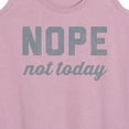 thumbnail image 3 of Instant Message - Nope Not Today - Women's Racerback Tank Top, 3 of 6