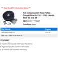 thumbnail image 2 of A/C Compressor By Pass Pulley - Compatible with 1984 - 1988 Lincoln Mark VII 5.0L V8 1985 1986 1987, 2 of 2