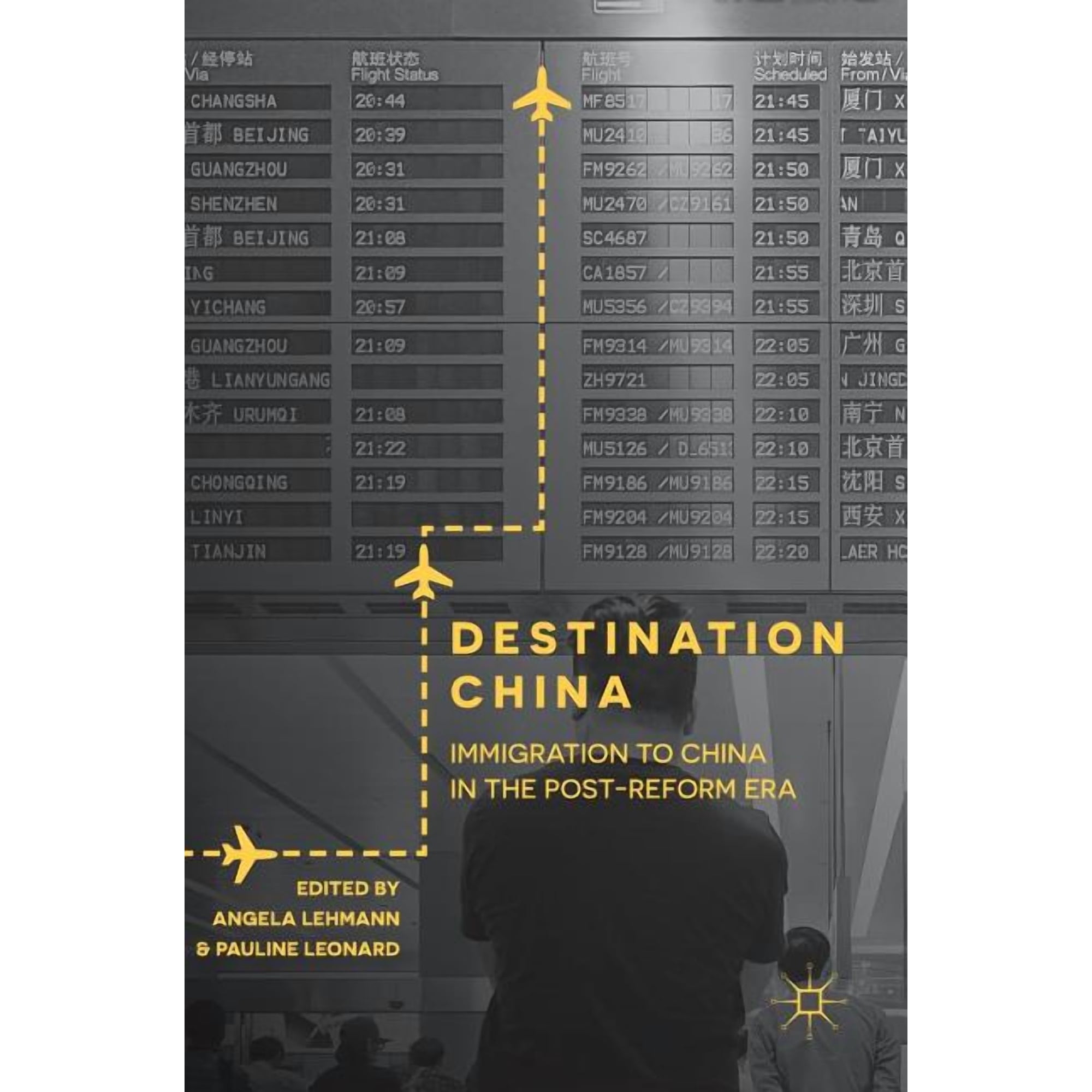 Destination China: Immigration to China in the Post-Reform Era (Hardcover)