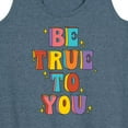 thumbnail image 3 of Instant Message - Be True To You - Women's Racerback Tank Top, 3 of 6