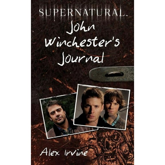 Supernatural: John Winchester's Journal, (Paperback)