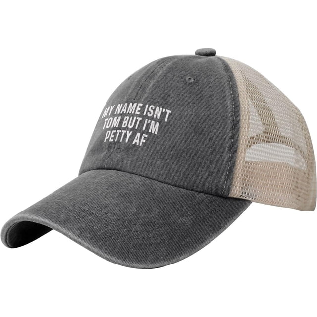 My Name Isn't Tom But I'm Petty Hat, Adjustable Mesh Caps, Retro Washed Hat