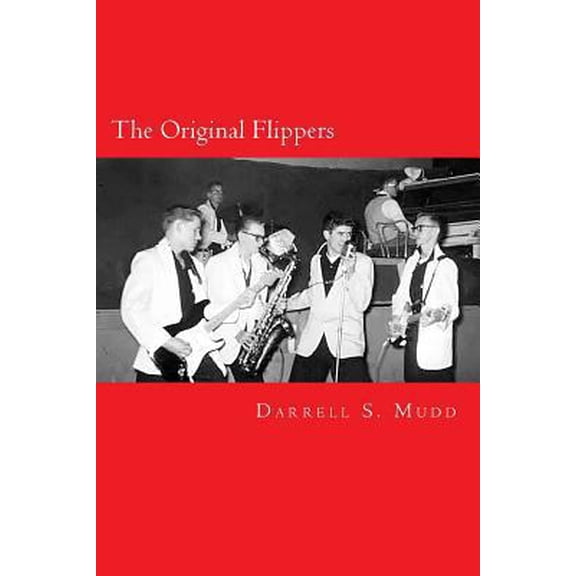 Pre-Owned The Original Flippers (Paperback) 1545297150 9781545297155