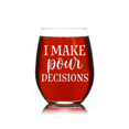 thumbnail image 4 of C&M Personal Gifts 17 oz. I Make Pour Decisions Funny Stemless Wine Glass, 4 of 5