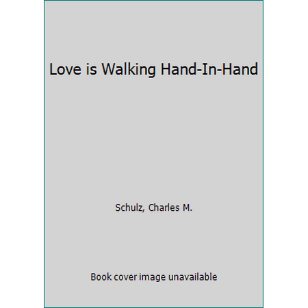 Love is Walking Hand In Hand, Used [Paperback]