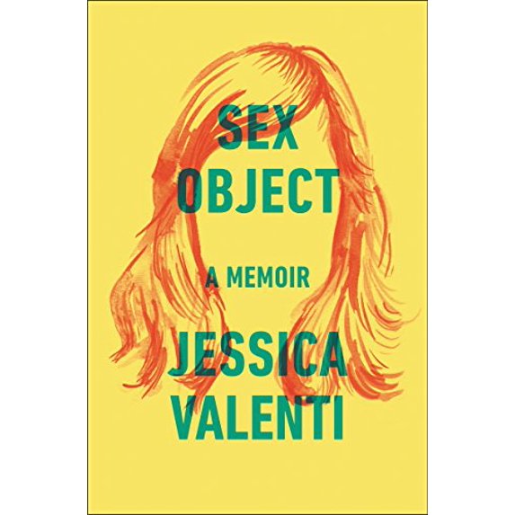 Pre-Owned Sex Object: A Memoir A Moving New York Times Bestseller on Everyday Sexism and Women's Lives, 9780062435088, 0062435086, Paperback,