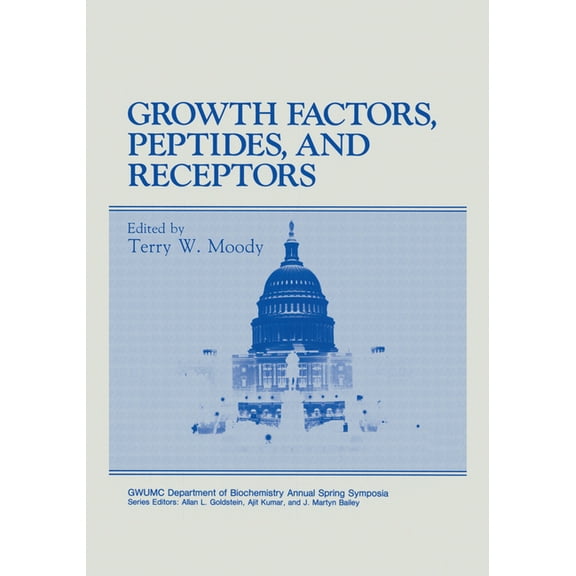 Gwumc Department of Biochemistry and Mol Growth Factors, Peptides and Receptors, (Hardcover)