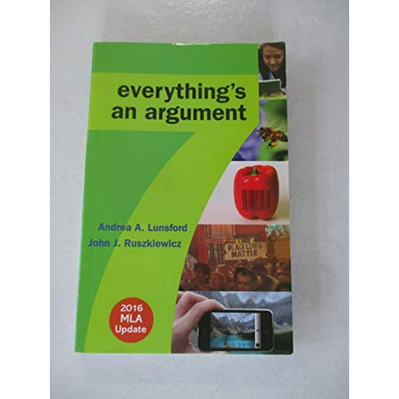 Pre-Owned Everything's an Argument with 2016 MLA Update (Paperback) 131908575X 9781319085759