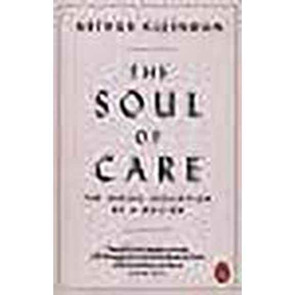 The Soul of Care
