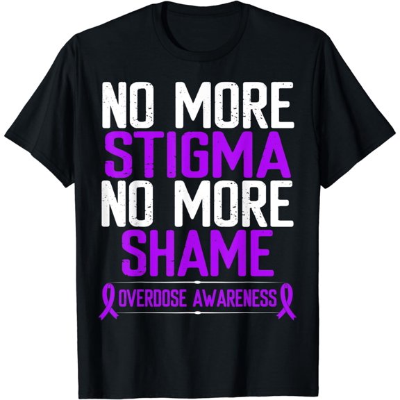 Overdose Awareness No more stigma shame Purple Ribbon T-Shirt