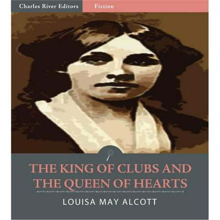 The King of Clubs and the Queen of Hearts (Illustrated Edition) - eBook