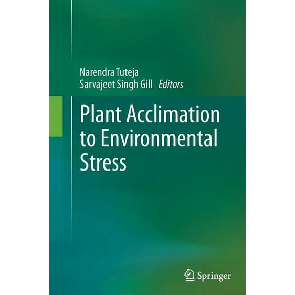 Plant Acclimation to Environmental Stress, (Paperback)