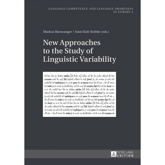 Sprachkönnen Und Sprachbewusstheit in Europa / Language Competence and Language Awareness in Europe : New Approaches to the Study of Linguistic Variability (Hardcover)