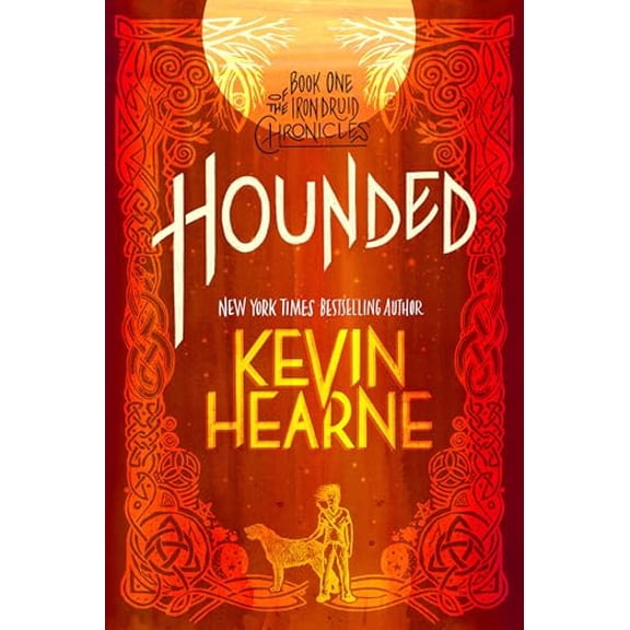 Pre-Owned Hounded: Book One of the Iron Druid Chronicles (Paperback) 0593359631 9780593359631