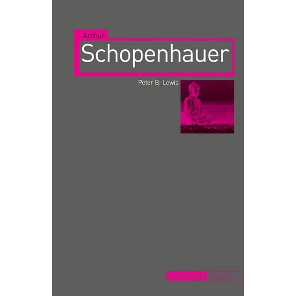 Critical Lives: Arthur Schopenhauer (Paperback)