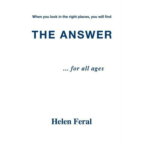 The Answer... for All Ages (Paperback)