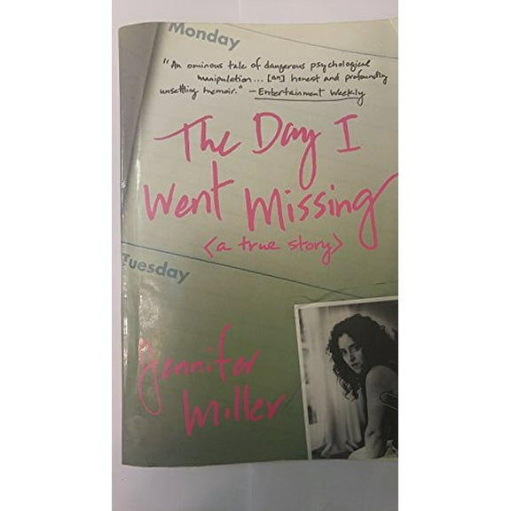 Pre-Owned The Day I Went Missing: A True Story (Paperback) 0312282036 9780312282035