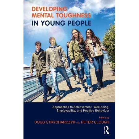 ISBN 9781782200055 product image for Developing Mental Toughness in Young People : Approaches to Achievement, Well-Be | upcitemdb.com